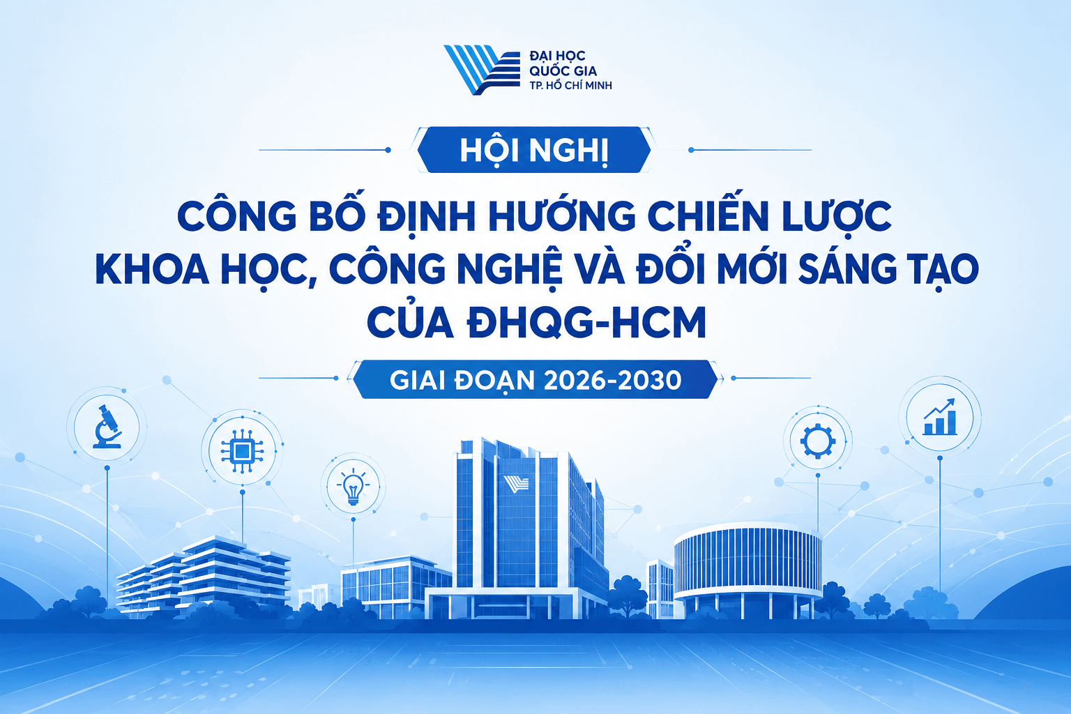 Hội nghị “Công bố định hướng chiến lược khoa học, công nghệ và đổi mới sáng tạo của ĐHQG-HCM giai đoạn 2026-2030” - Gallery 1